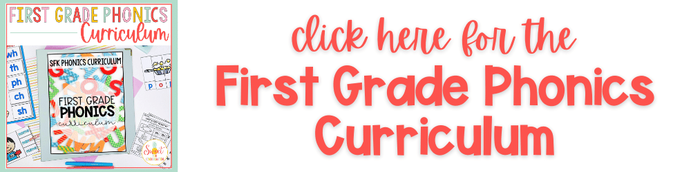 Click here for the First Grade Phonics Curriculum