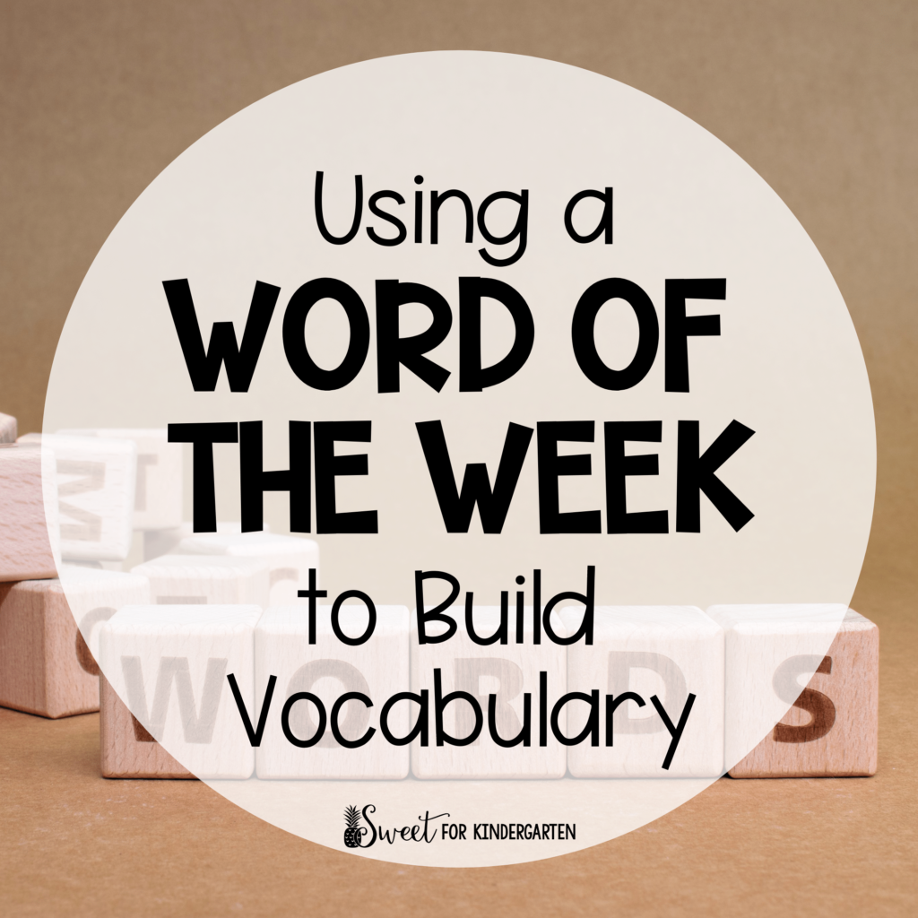 Using a Word of the Week to Build Vocabulary