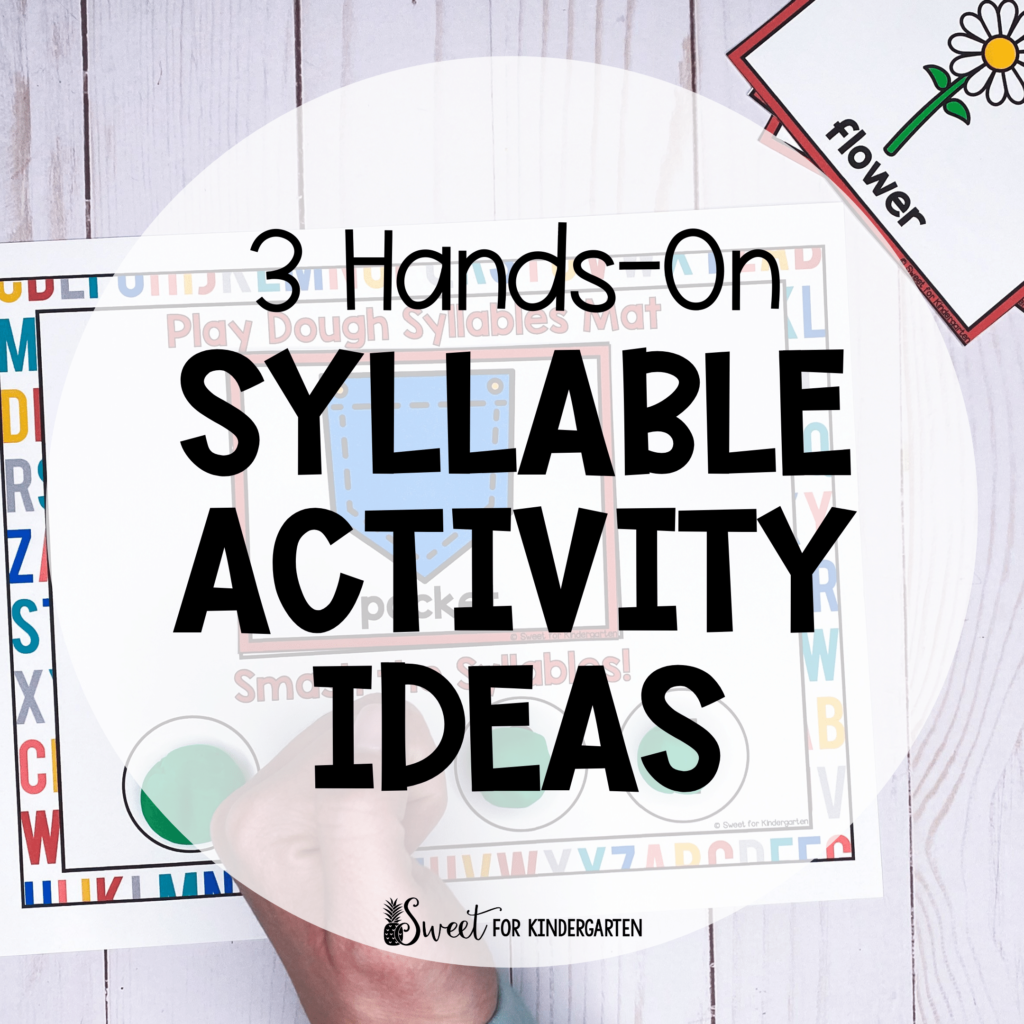 3 Hands-On Syllable Activity Ideas