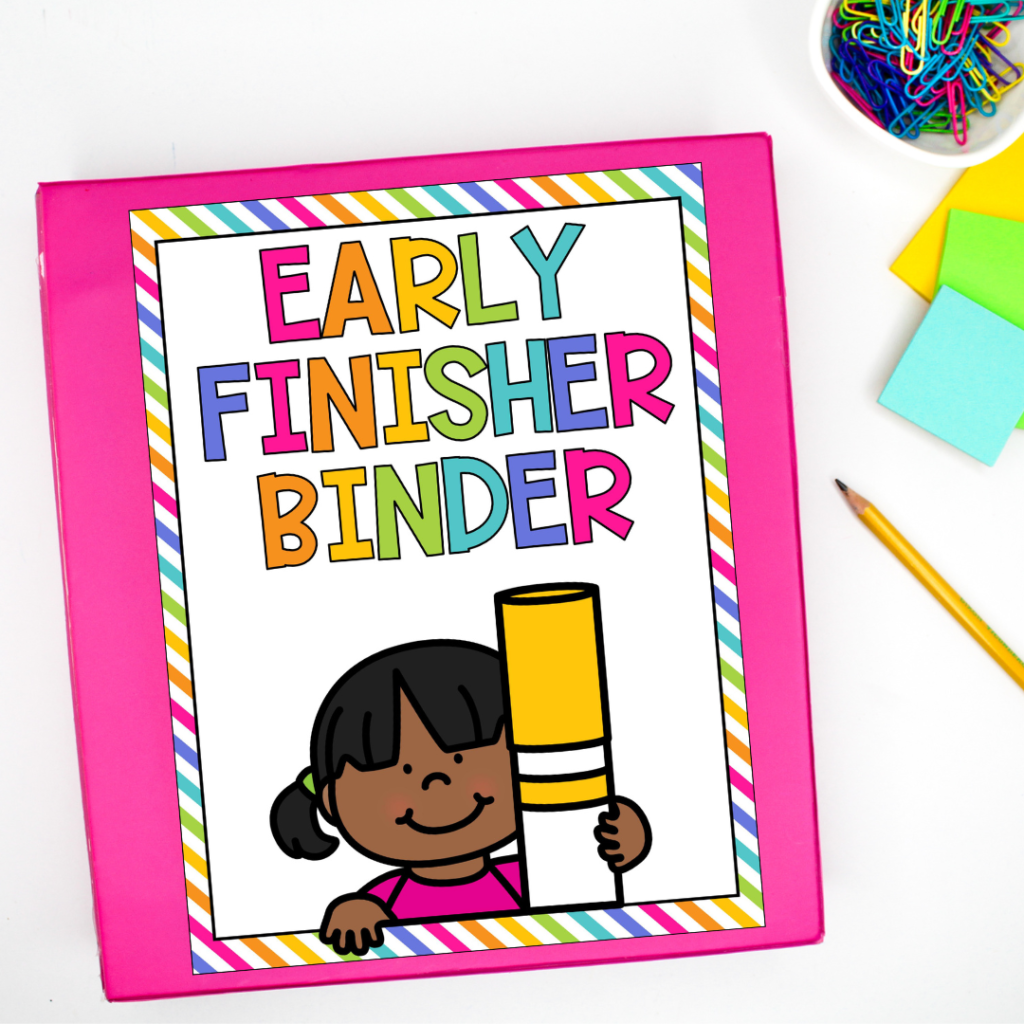 How to Create an Early Finisher Binder