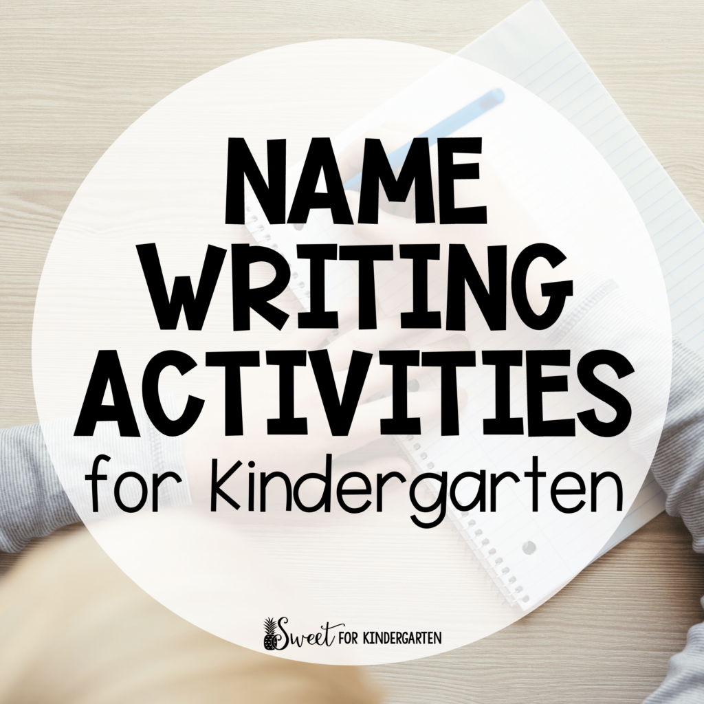 Name Writing activities for Kindergarten
